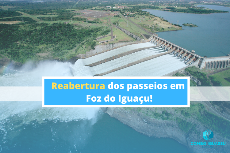 Reabertura dos passeios em Foz do Iguaçu!