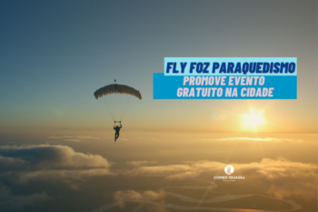 Fly Foz Paraquedismo promove evento gratuito na cidade
