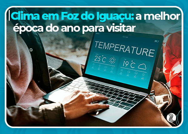 Clima em Foz do Iguaçu