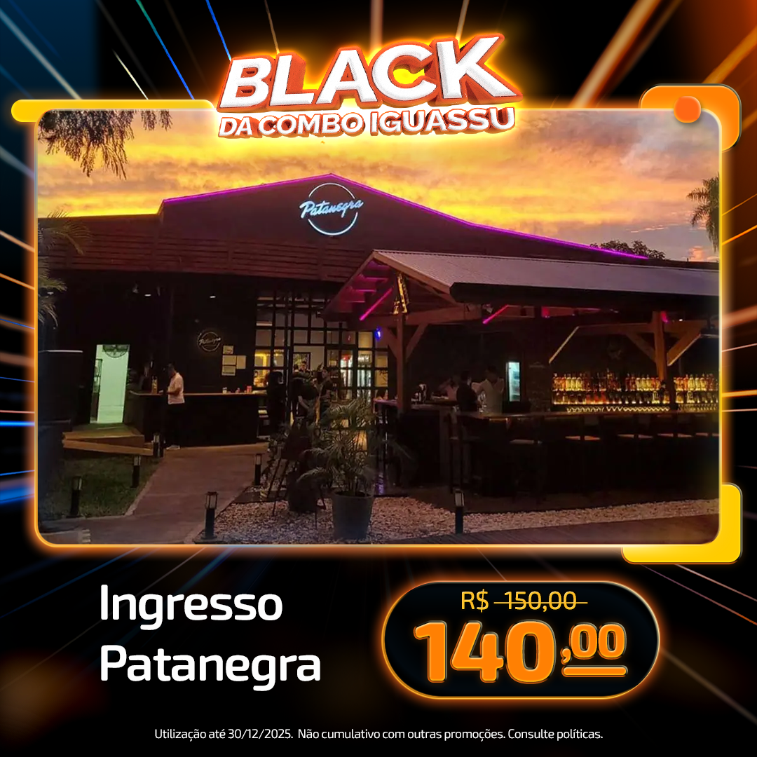 Combo_Iguassu-Black_da_Combo-Promoções-Ingresso_Patanegra